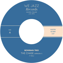 Bowman Trio - The Chase (Version 1) / The Hillary Step (7")