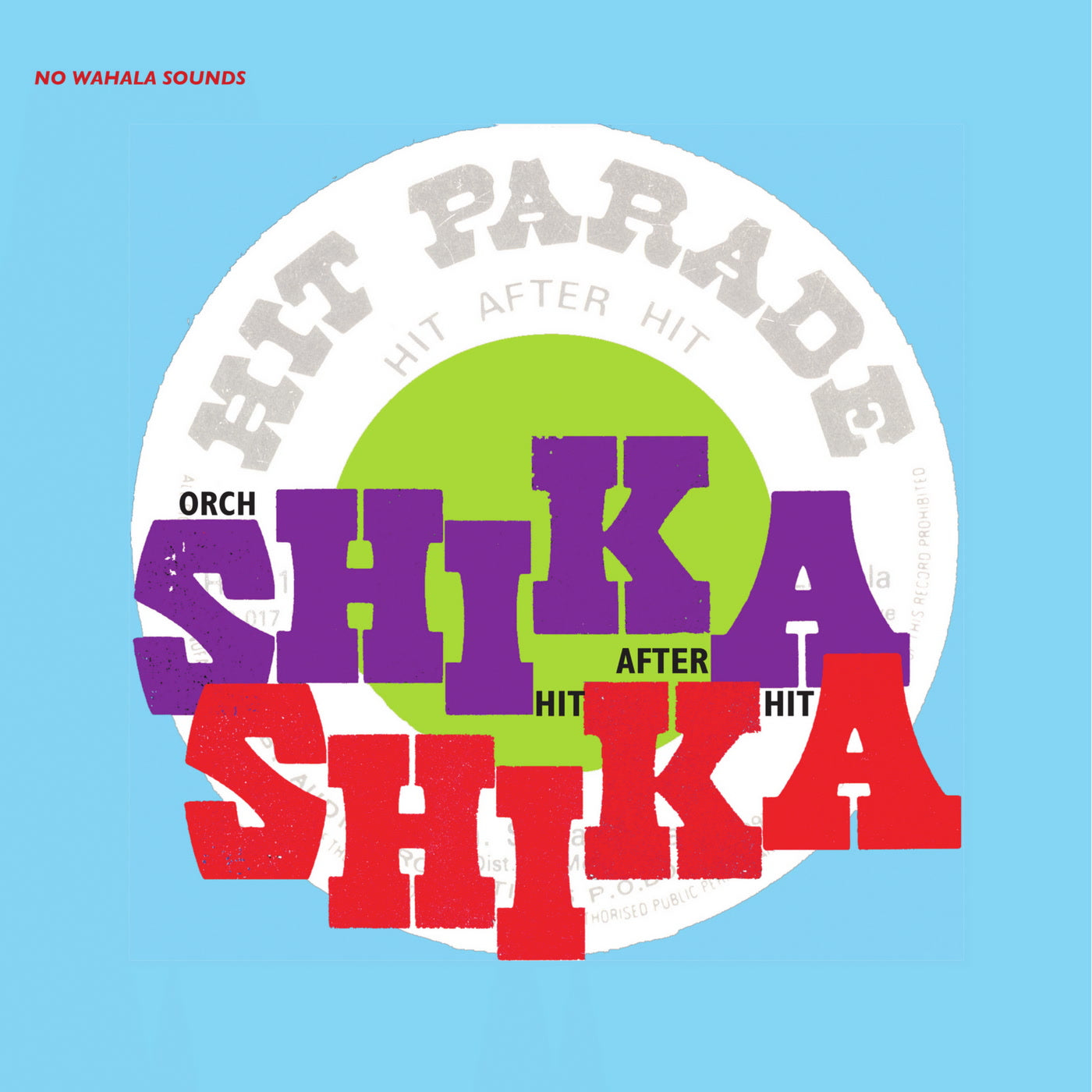 Orchestre Shika Shika - Hit After Hit (LP)
