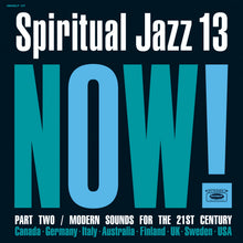 Various Artists - Spiritual Jazz 13: Now, Pt. 2 (CD)